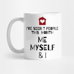 Me, Myself and I Mug